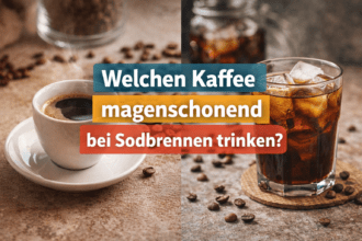 Welchen Kaffee magenschonend bei Sodbrennen trinken?